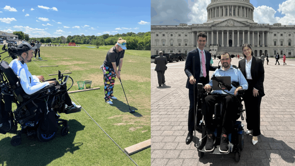 Split image: On the left, a man in a power wheelchair at a golf driving range watches a woman in colorful pants hit a golf ball. On the right, he poses for Robbys Story in front of the U.S. Capitol with two people in business attire.